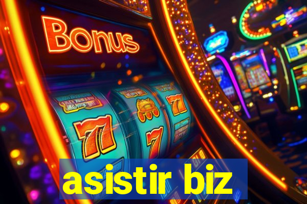 asistir biz